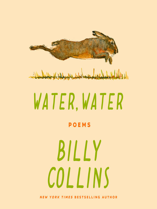 Title details for Water, Water by Billy Collins - Available